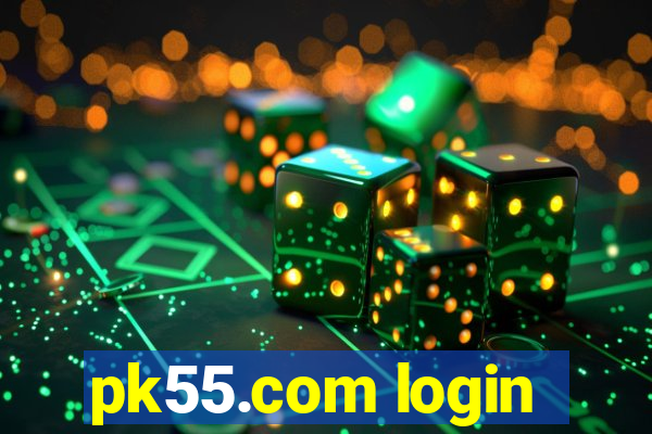 pk55.com login